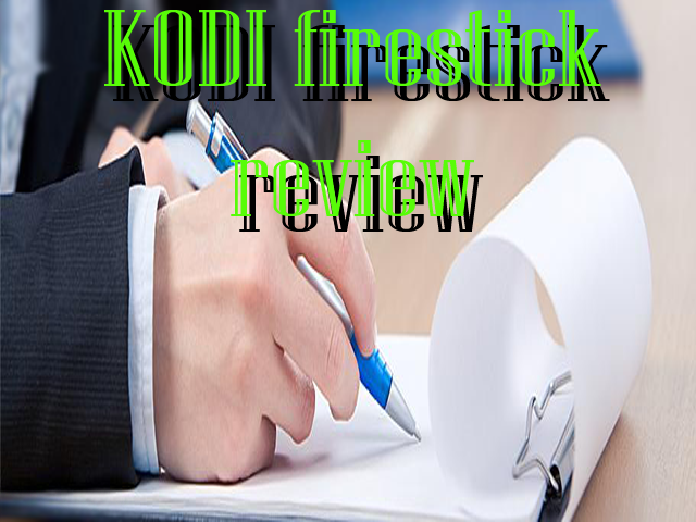 KODI firestick review